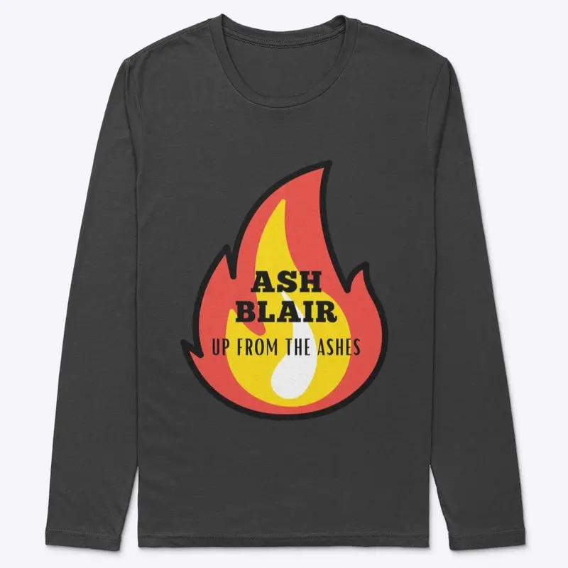 Ash Blair Up From The Ashes Long Sleeve 